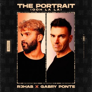 收聽R3hab的The Portrait (Ooh La La)歌詞歌曲