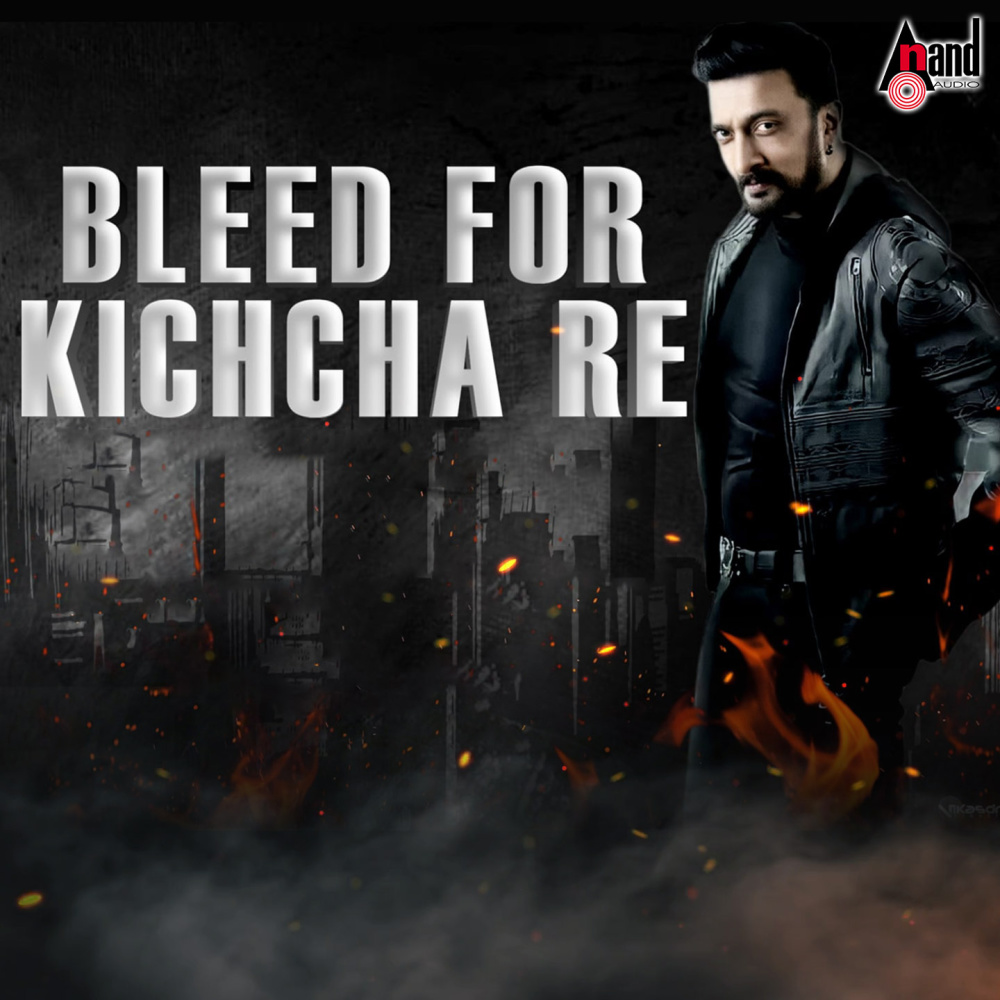 Bleed For Kichcha Re (From "Bleed For Kichcha Re")