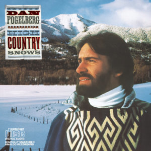 อัลบัม High Country Snows ศิลปิน Dan Fogelberg