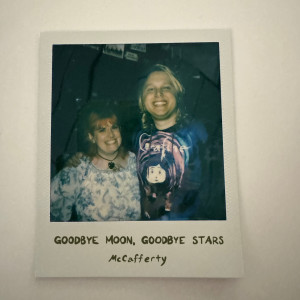 McCafferty的專輯Goodbye Moon, Goodbye Stars