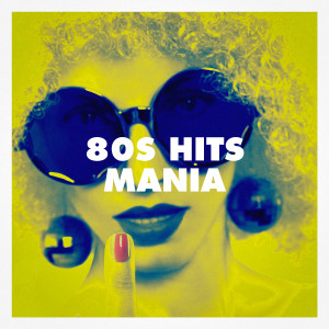 อัลบัม 80S Hits Mania (Explicit) ศิลปิน 80er & 90er Musik Box