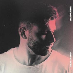 ดาวน์โหลดและฟังเพลง Hurt No More พร้อมเนื้อเพลงจาก Chase Wright
