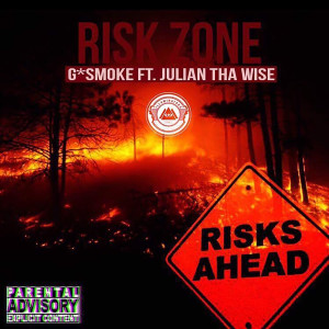 ดาวน์โหลดและฟังเพลง Risk Zone (Explicit) พร้อมเนื้อเพลงจาก G*Smoke