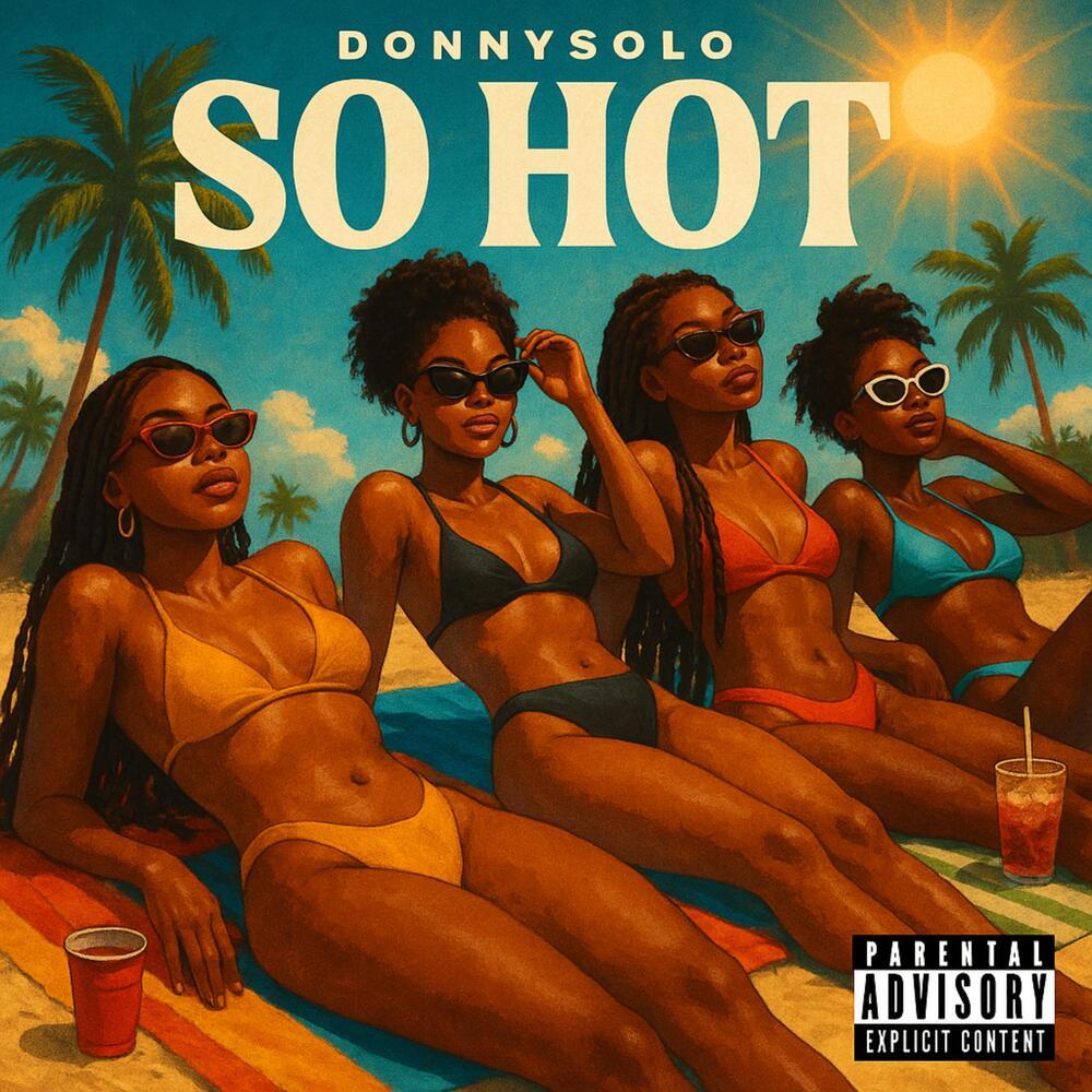 So Hot (Explicit)