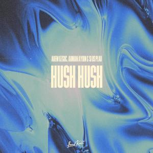 Arem Ozguc的專輯Hush Hush