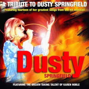 Album Dusty - A Tribute To Dusty Springfield oleh Karen Noble