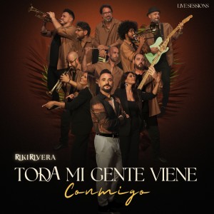 Album Toda Mi Gente Viene Conmigo oleh Riki RIvera