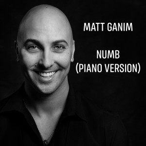 Listen to Numb (Piano Version) song with lyrics from Matt Ganim