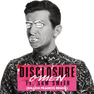 ดาวน์โหลดและฟังเพลง Omen (Dillon Francis Remix) พร้อมเนื้อเพลงจาก Disclosure