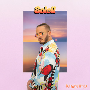 Listen to Soleil song with lyrics from La Graine