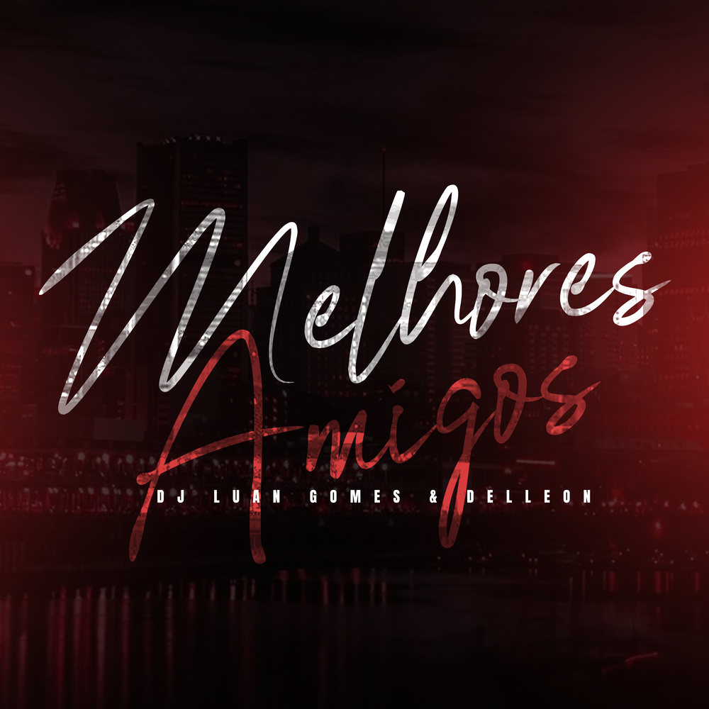 Melhores Amigos (Explicit)