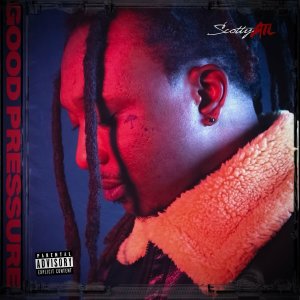 Album Good Pressure (Explicit) from Scotty ATL