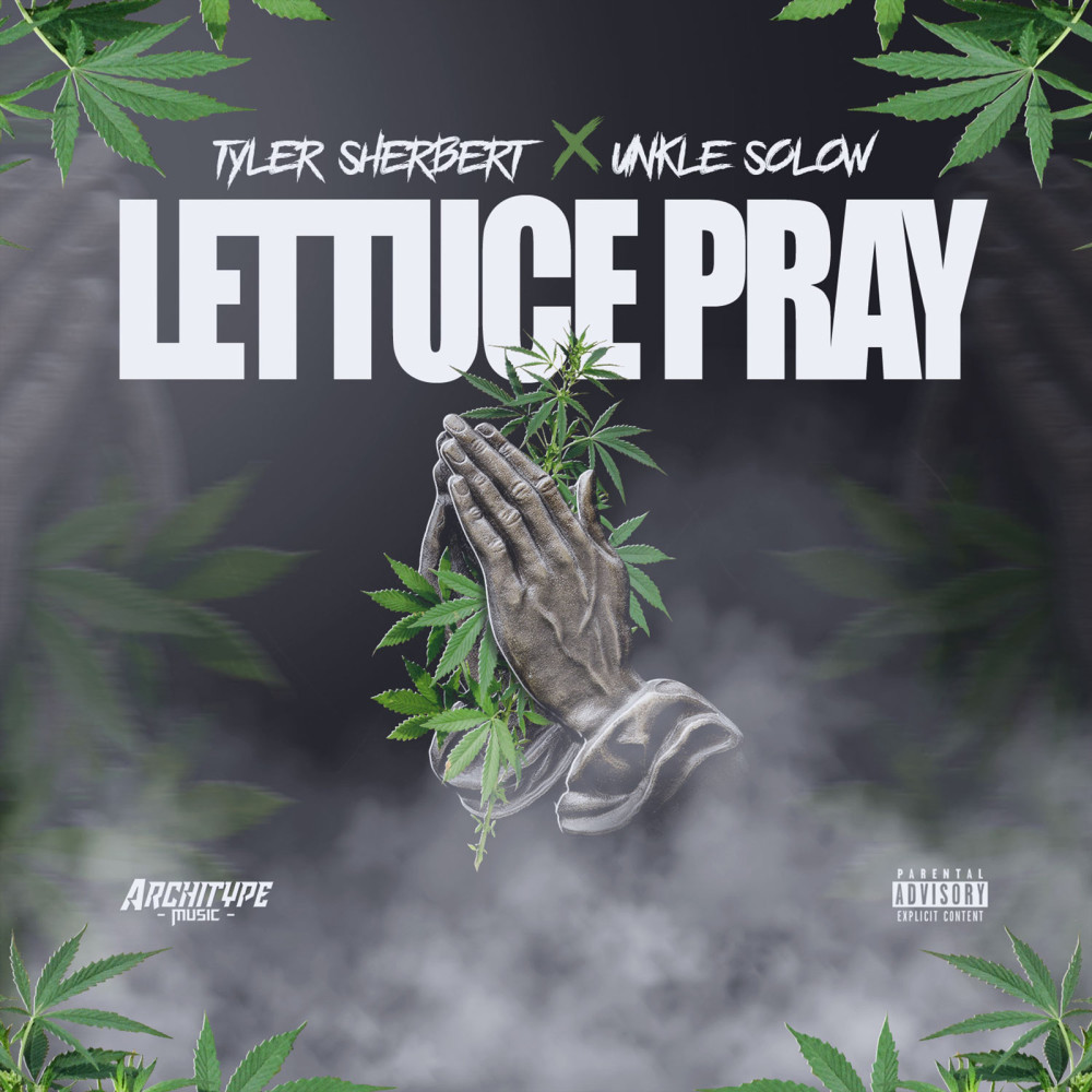 Lettuce Pray (Explicit)