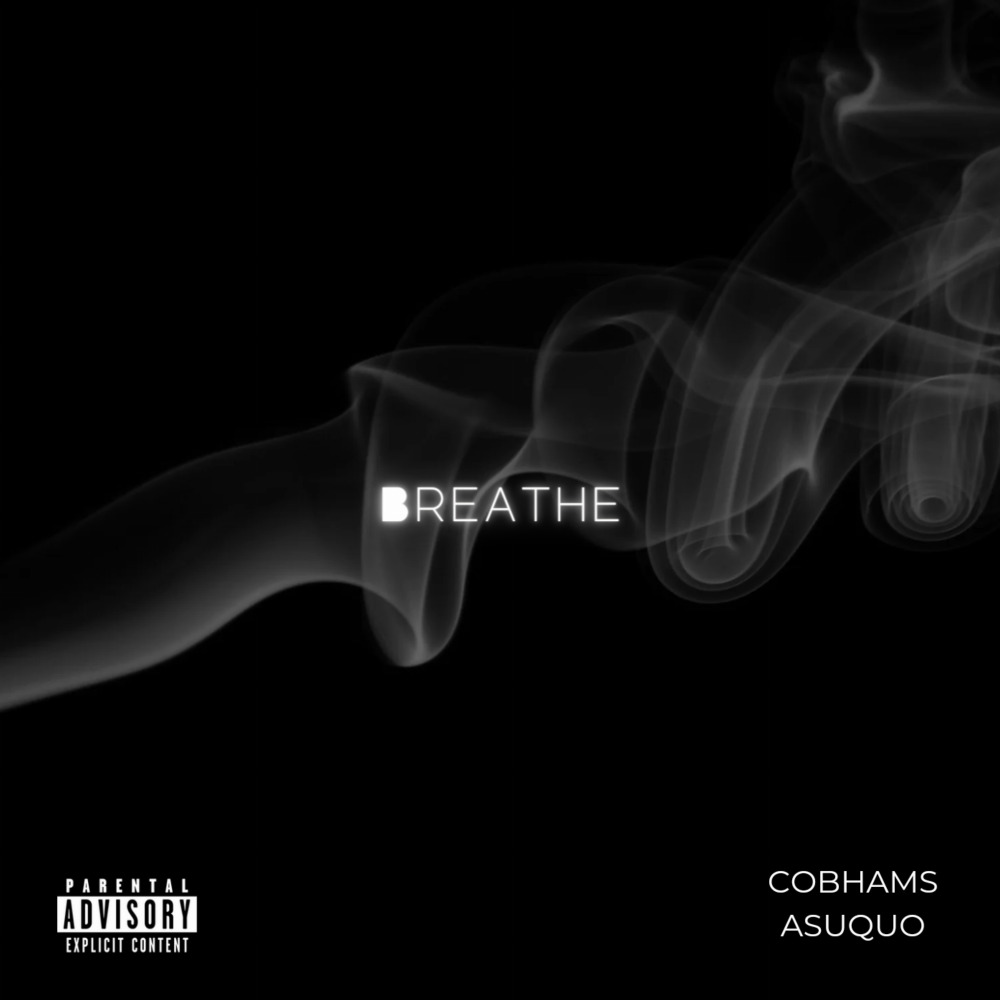Breathe (Explicit)