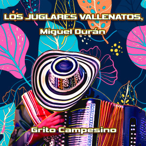 Album Grito Campesino from Los Juglares Vallenatos