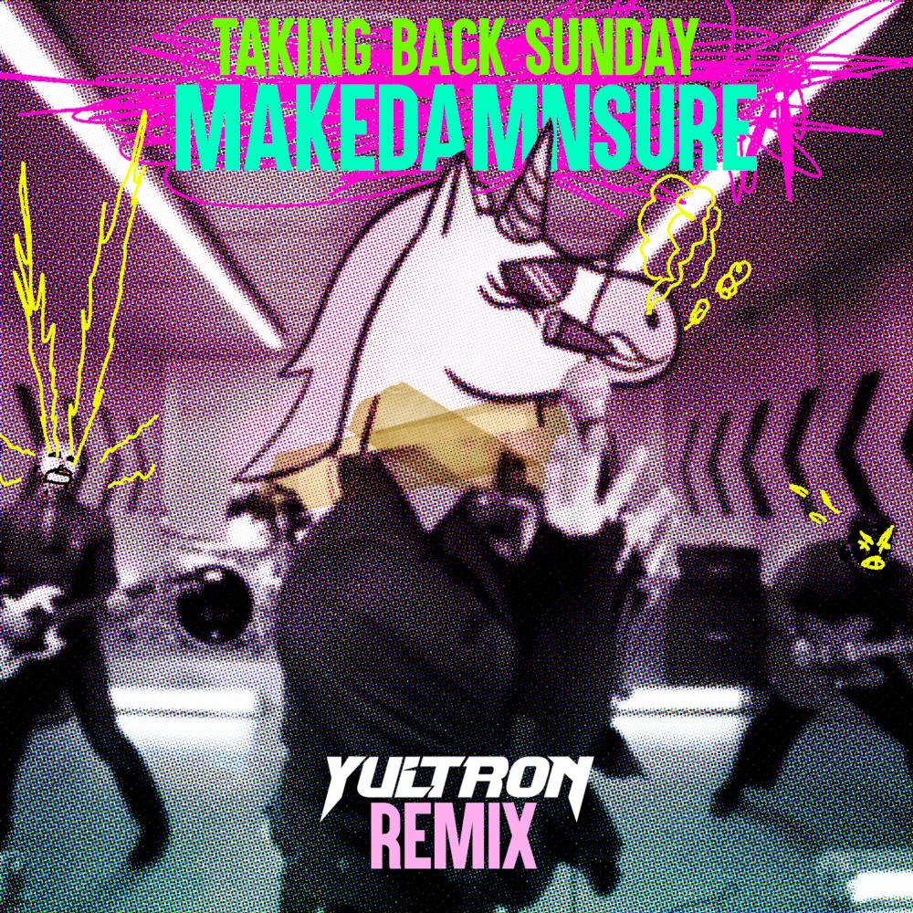 MakeDamnSure (Yultron Remix)