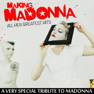 Smug Bastards的专辑Making Madonna Seventeen Stunning Hits