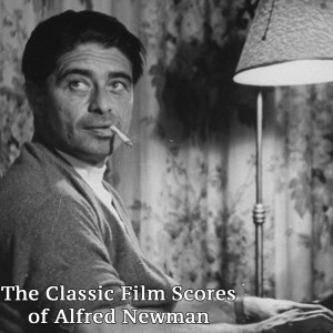 Album The Classic Film Scores of Alfred Newman oleh National Philharmonic Orchestra
