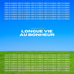 LeFLOFRANCO的專輯Longue vie au bonheur