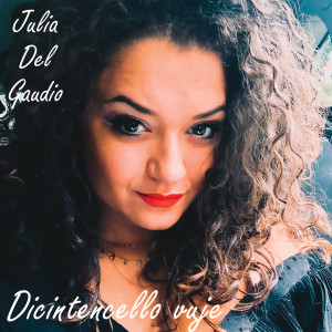 Listen to Dicitencello vuje song with lyrics from Julia Del Gaudio