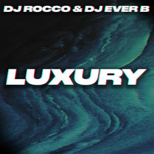 收聽DJ Rocco的Luxury歌詞歌曲