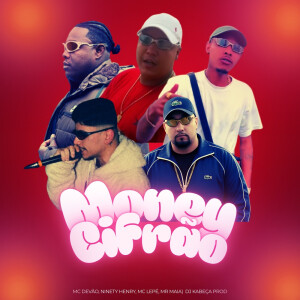 Dengarkan lagu Money Cifrão (Explicit) nyanyian Mc Devão dengan lirik