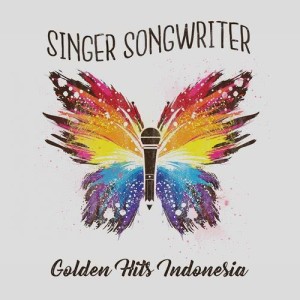 อัลบัม Singer Songwriter Golden Hits Indonesia ศิลปิน Various Artists