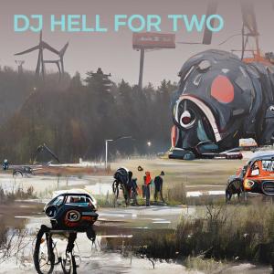 Dudu的专辑Dj Hell for Two