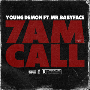 Album 7am Call (Explicit) from young demon