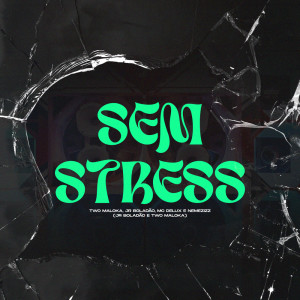 Album Sem Stress (Explicit) from JR Boladao