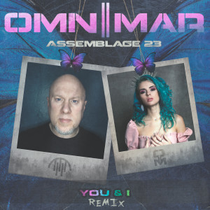 Album You & I (Remix) from OMNIMAR