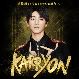 Album 王俊凯18岁karryon成年礼live专辑 from Wang Junkai (王俊凯)