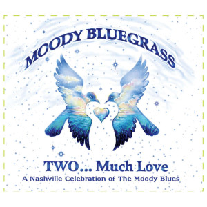 Moody Bluegrass Two...Much Love dari Various Artists