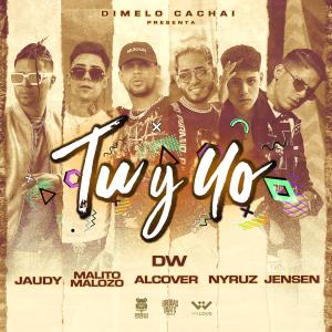 收聽DW的Tu y Yo (Remix)歌詞歌曲