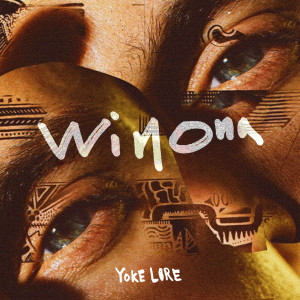 Yoke Lore的專輯Winona