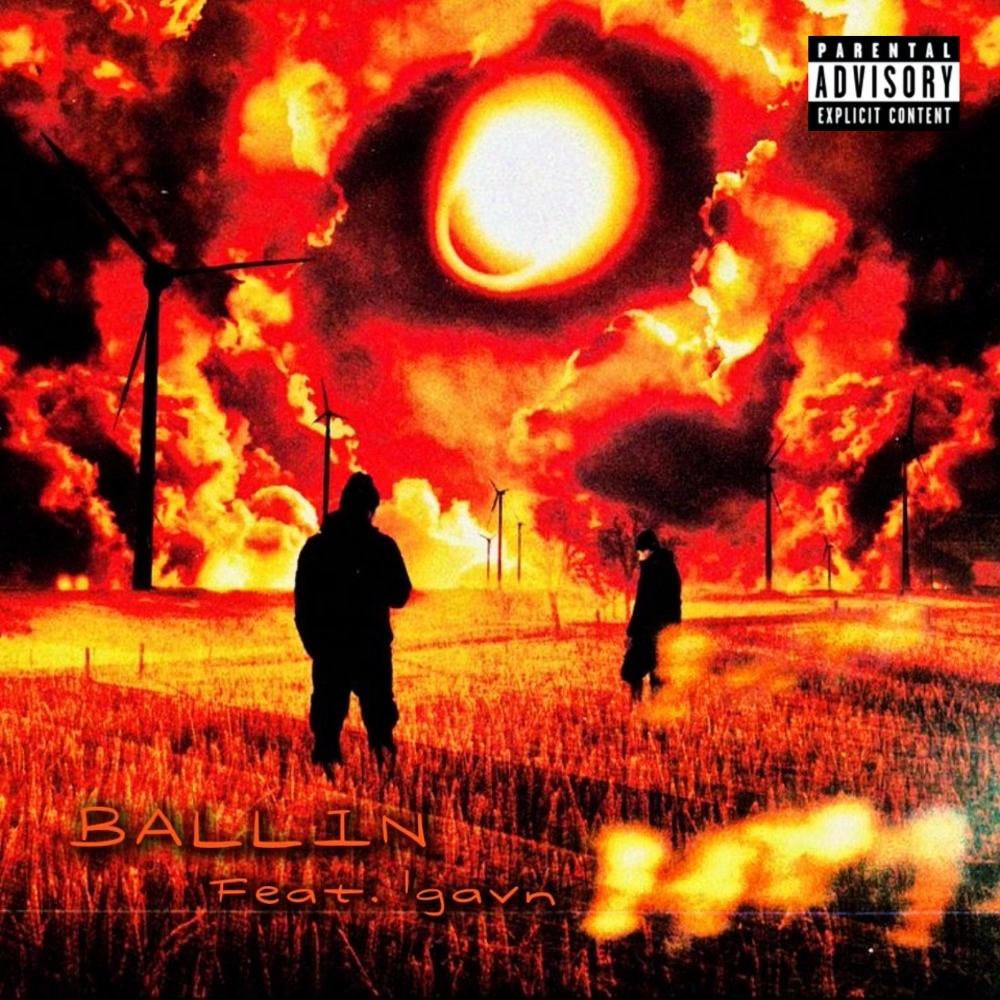BALLIN' (feat. 1gavn) (Explicit)