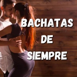 Alex Bueno的专辑Bachatas de Siempre