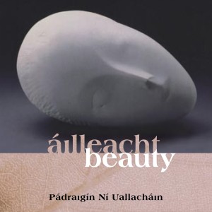 收聽Padraigin Ni Uallachain的An Leannán (The Beloved)歌詞歌曲