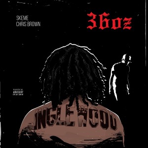 ดาวน์โหลดและฟังเพลง 36 Oz. (Explicit) พร้อมเนื้อเพลงจาก Skeme