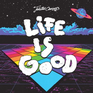 Justin Caruso的專輯Life Is Good