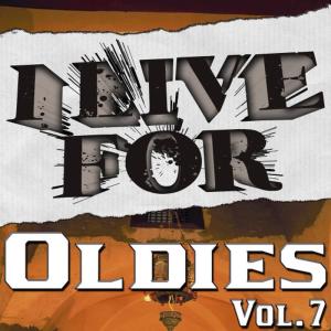 อัลบัม I Live For Oldies Vol. 7 ศิลปิน Various Musique
