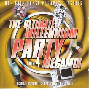 The Scene Stealers的專輯The Ultimate Millennium Party Megamix, Vol. 4