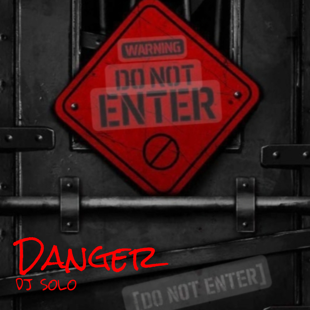 Danger