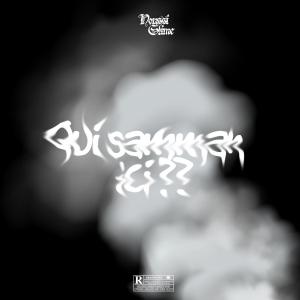 6DI的專輯QUI SAMAN ICI ? (Explicit)
