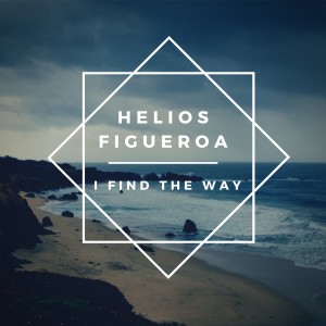Helios Figueroa的專輯I Find the Way