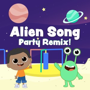 ITS MUSIC的專輯Alien Song (Party Remix)