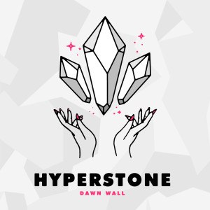 Dawn Wall的專輯Hyperstone