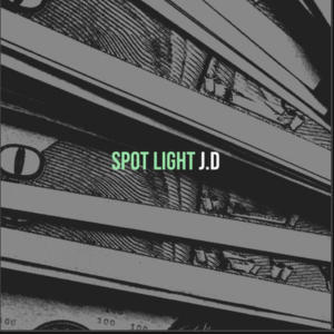 J.D的专辑Spotlight (Explicit)