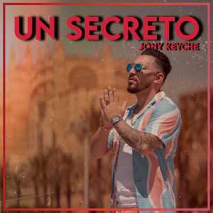 Album Un Secreto from Jony Keyche