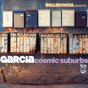 Album Cosmic Suburbs (Belladonna presents) from Belladonna